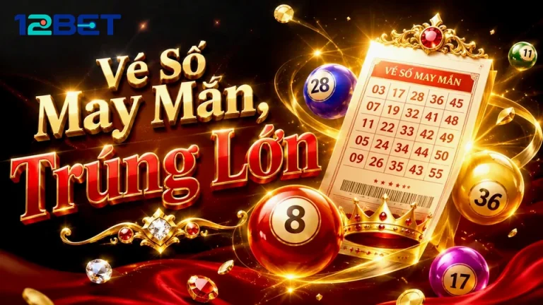 Xổ Số 12BET Tại 12betvn.top: So Sánh Hai Cách Đọc Chi Tiết Giao Diện Vé Số Và Kết Quả Qua Trải Nghiệm Di Động — Góc Kiểm Chứng Theo Tên Miền
